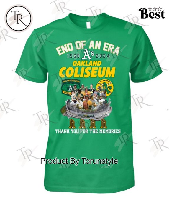 End Of An Era 1968-2024 Oakland Coliseum Thank You For The Memories T-Shirt