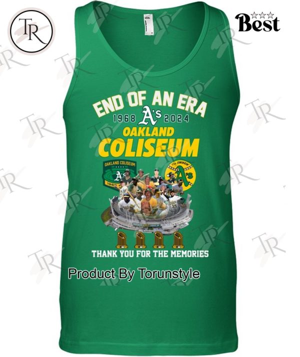 End Of An Era 1968-2024 Oakland Coliseum Thank You For The Memories T-Shirt