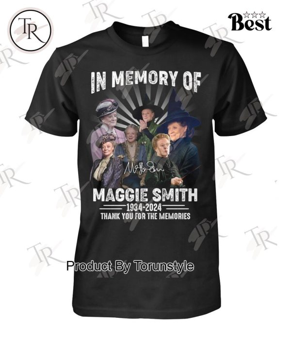 In Memory Of Maggie Smith 1934-2024 Thank You For The Memories T-Shirt