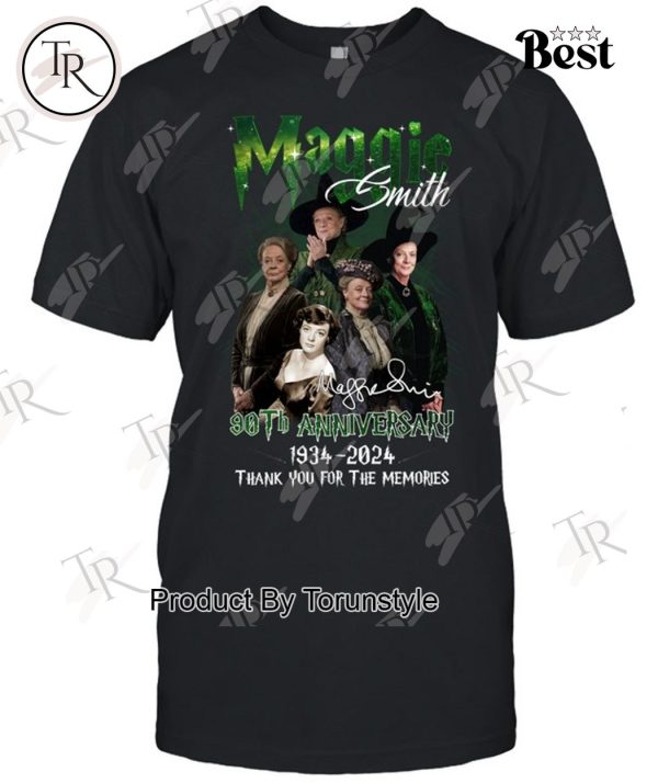 Maggie Smith 90th Anniversary 1934-2024 Thank You For The Memories T-Shirt