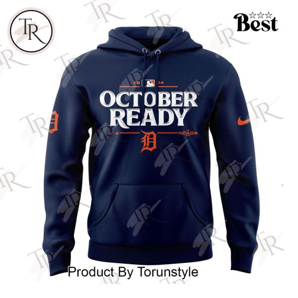 Detroit Tigers 2024 October Ready Clinched Postseason Hoodie