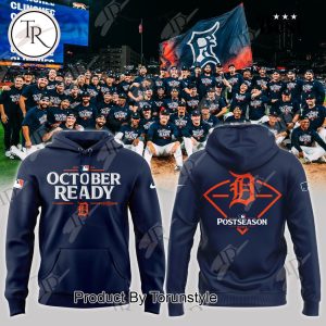 2024 October Ready MLB Postseason Detroit Tigers Hoodie, Longpants, Cap