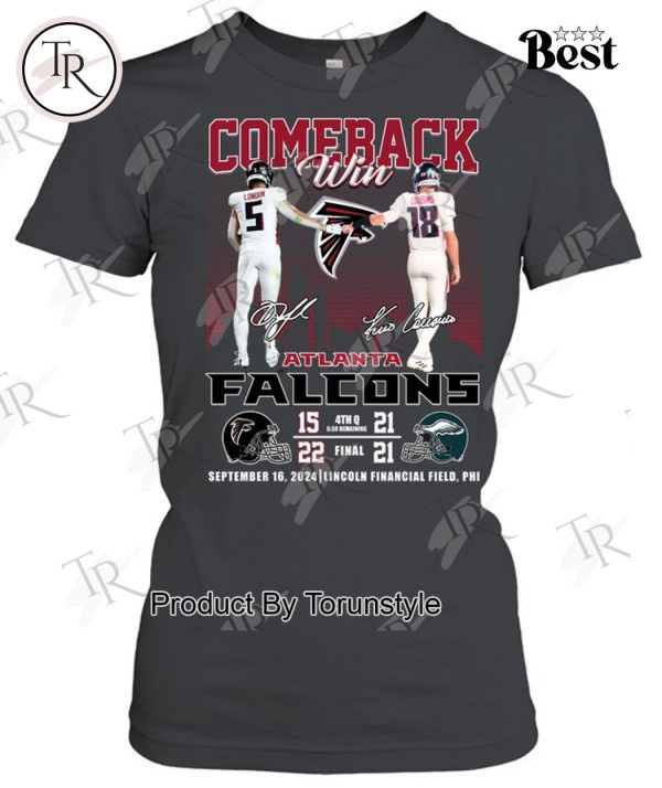 Comeback Win Atlanta Falcons September 16, 2024 Lincoln Financial Field, Phi T-Shirt