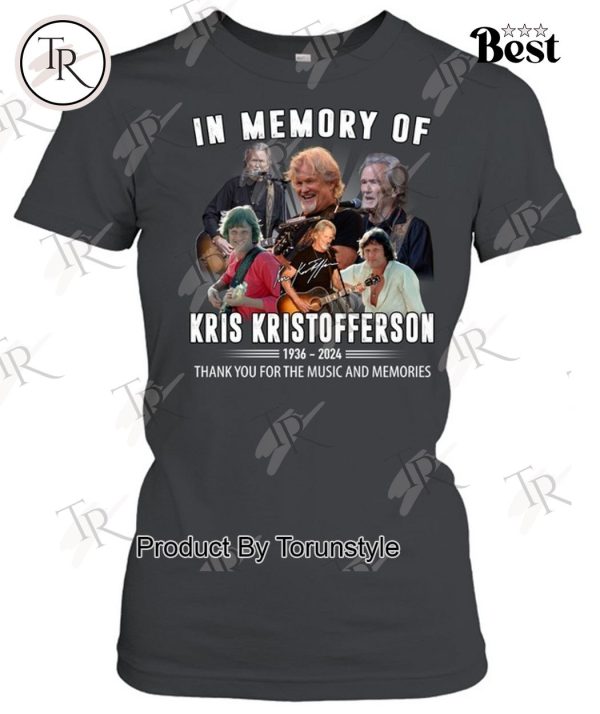 In Memory Of Kris Kristofferson 1936-2024 Thank You For The Music And Memories T-Shirt