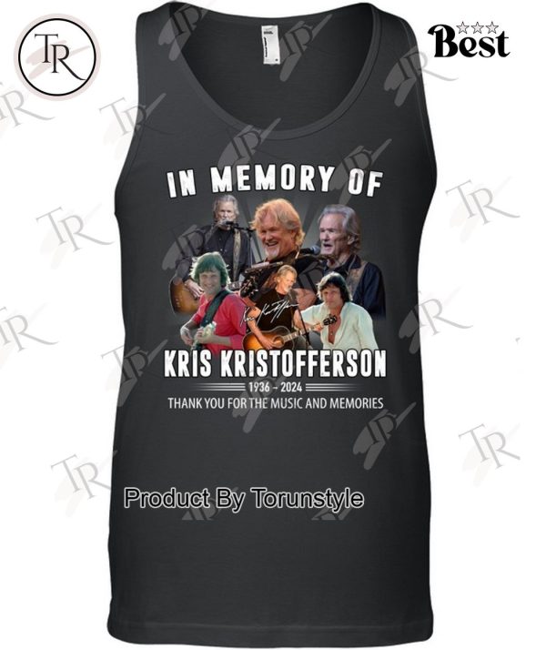 In Memory Of Kris Kristofferson 1936-2024 Thank You For The Music And Memories T-Shirt