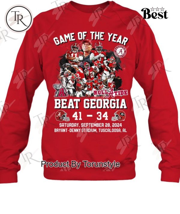 Game Of The Year Beat Alabama Beat Georgia 41-34 Saturday, Sep 28, 2024 Brayant Denny Stadium T-Shirt