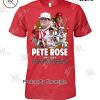 Pete Rose Baseball Legend 1941-2024 Thank You For The Memories T-Shirt