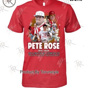 Pete Rose 1941-2024 MLB’s All-Time Hit King And A Cincinnati Reds Icon Thank You For The Memories T-Shirt