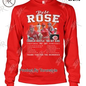 Pete Rose Charlie Hustle – The Hit King 1941-2024 Thank You For The Memories T-Shirt