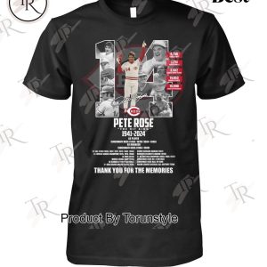 Pete Rose The Hit King 1941-2024 Thank You For The Memories T-Shirt