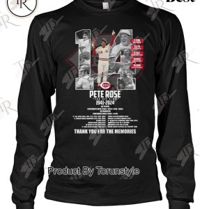 Pete Rose The Hit King 1941-2024 Thank You For The Memories T-Shirt