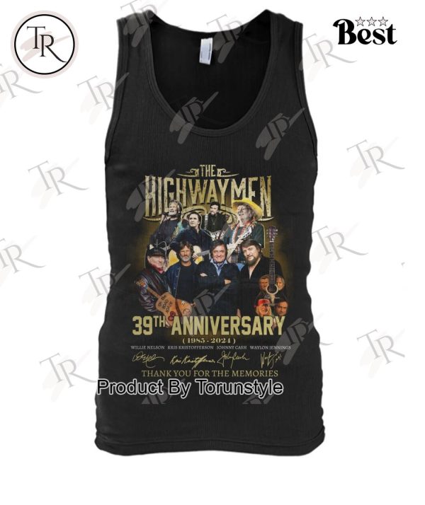 The Highwaymen 39th Anniverasry 1985-2024 Thank You For The Memories T-Shirt