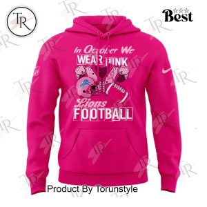 Detroit Lions In October We Wear Pink 2024 Hoodie