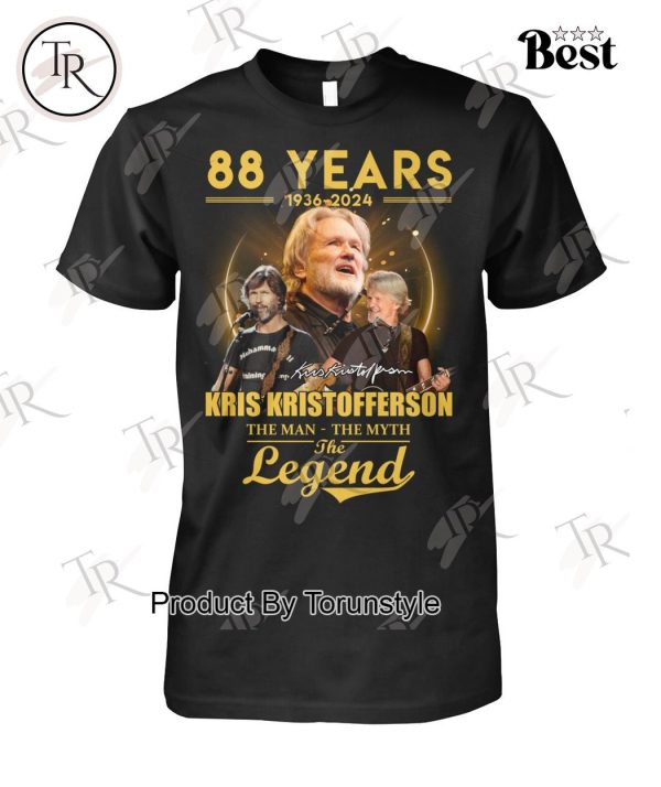 88 Years 1936-2024 Kris Kristofferson The Man The Myth The Legend T-Shirt