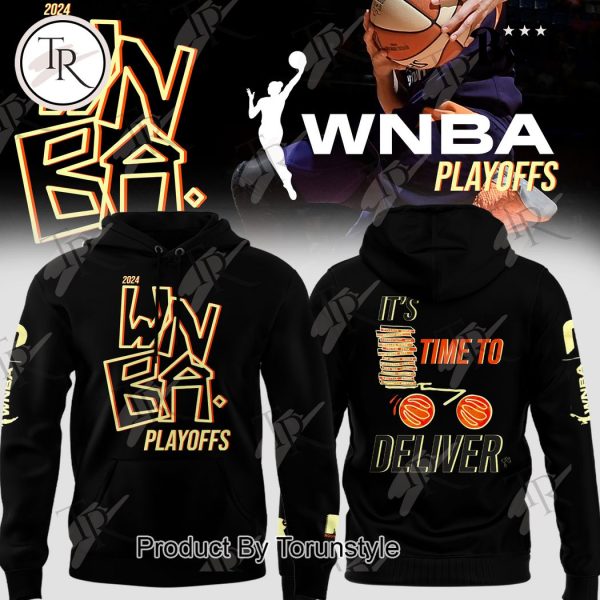 2024 WNBA Playoffs It’s Time To Deliver Hoodie