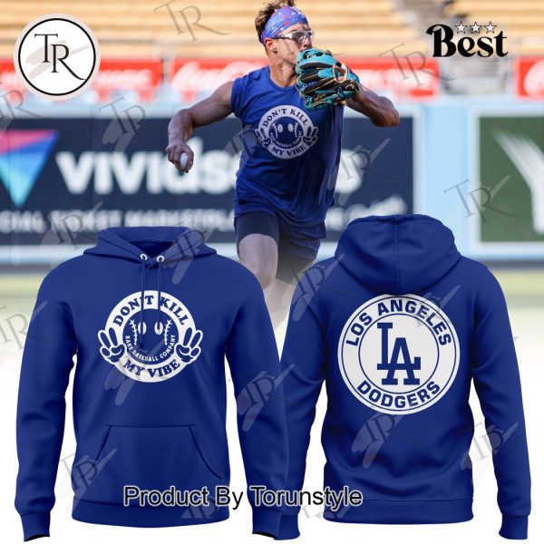 Los Angeles Dodgers Don’t Kill My Vibe Hoodie