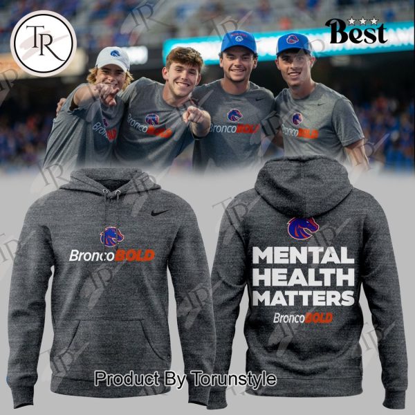 Boise State Broncos Mental Health Matters Hoodie