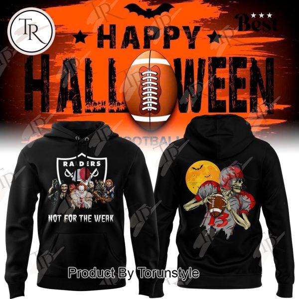 Las Vegas Raiders Not For The Weak Happy Halloween Hoodie