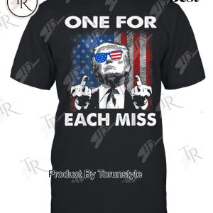 Trump One For Each Miss T-Shirt