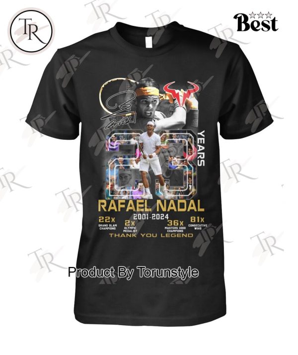 Rafael Nadal 2001-2024 Thank You Legend T-Shirt