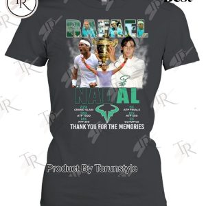 Rafael Nadal Legends Thank You For The Memories T-Shirt