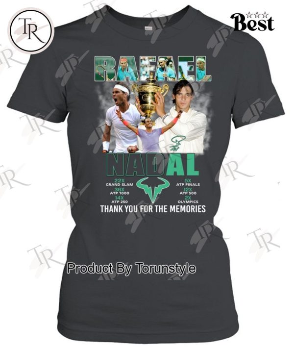 Rafael Nadal Legends Thank You For The Memories T-Shirt