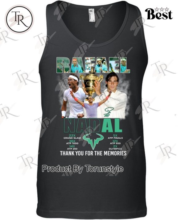 Rafael Nadal Legends Thank You For The Memories T-Shirt