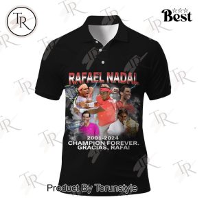 Rafael Nadal 2001-2024 Champion Forever Gracias, Rafa Polo Shirt – Black