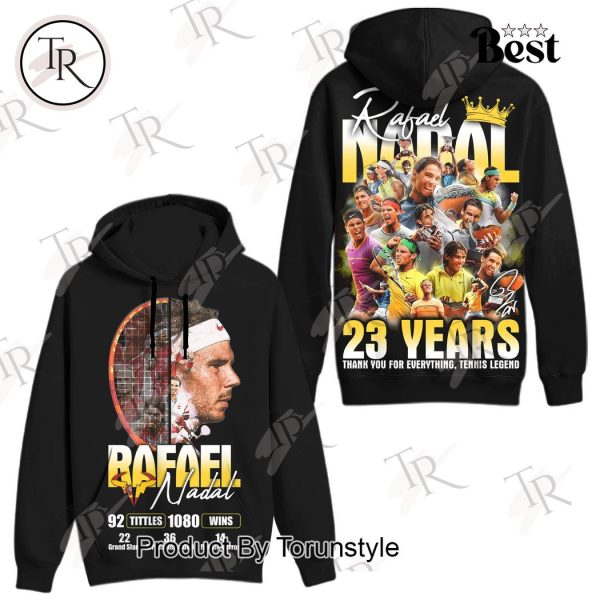 Rafael Nadal 23 Years Thank You For Everything, Tennis Legends Hoodie