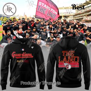 Cleveland Guardians ALCS 2024 Stand For The Land Hoodie, Longpants, Cap – Black