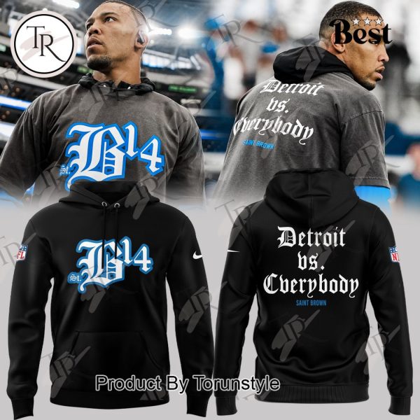 Detroit Lions Vs Everybody Saint Brown Hoodie