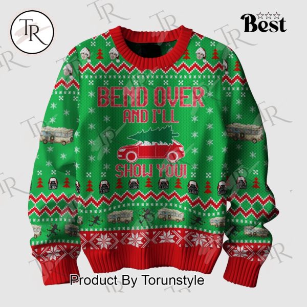 Christmas Vacation Bend Over And I’ll Show You Sweater