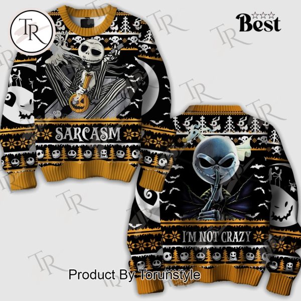 The Night Before Christmas Sarcasm I’m Not Crazy Sweater