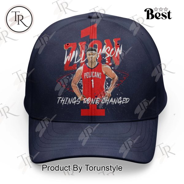 New Orleans Zion Williamson Things Done Changed Cap