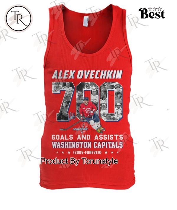 Alex Ovechkin 700 Goals And Assists Washington Capitals 2005-Forever T-Shirt