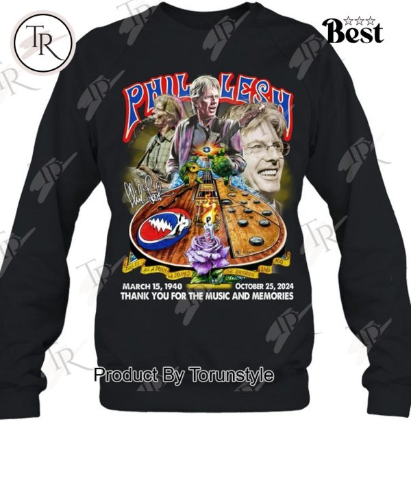 Phil Lesh March 15, 1940 – October 25, 2024 Thank You For The Music And Memories T-Shirt