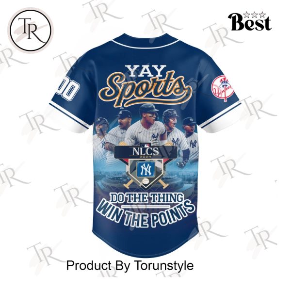 Personalized New York Yankees Yay Sports NLCS 2024 Do The Thing Win The Points Baseball Jersey