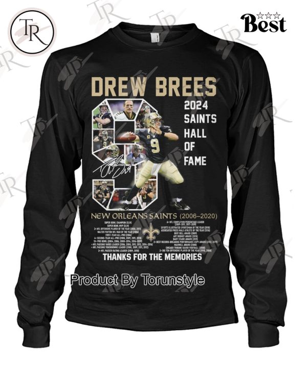 Drew Brees 2024 Saints Hall Of Fame Thanks For The Memories T-Shirt