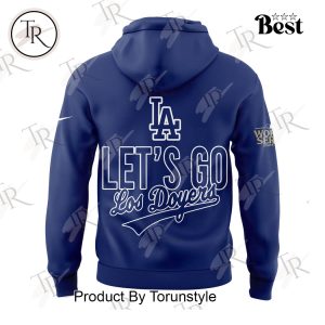 Los Angeles Dodgers MLB 2024 World Series Let’s Go Hoodie, Longpants, Cap