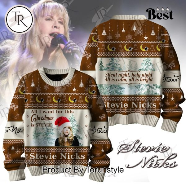 All I Want For Christmas Is Stevie Nicks Silent Night, Holy Night All Is Calm, All Is Bright Sweater