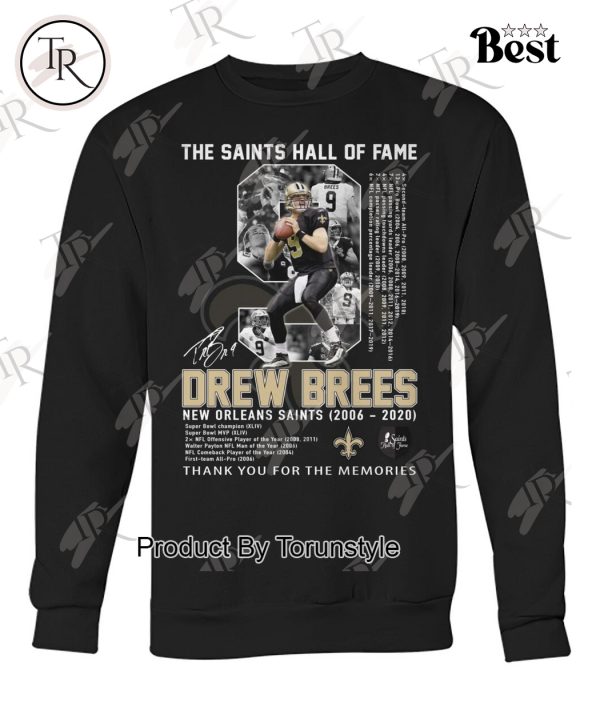 The Saints Hall Of Fame Drew Brees New Orleans 2006-2020 Thank You For The Memories T-Shirt