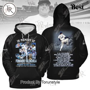 In Memory Of Fernando Valenzuela 1960-2024 Forever In Our Hearts Thank You For The Memories Hoodie