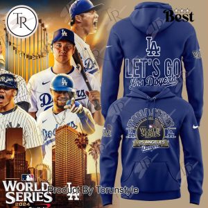 Los Angeles Dodgers MLB 2024 World Series Let’s Go Hoodie, Longpants, Cap