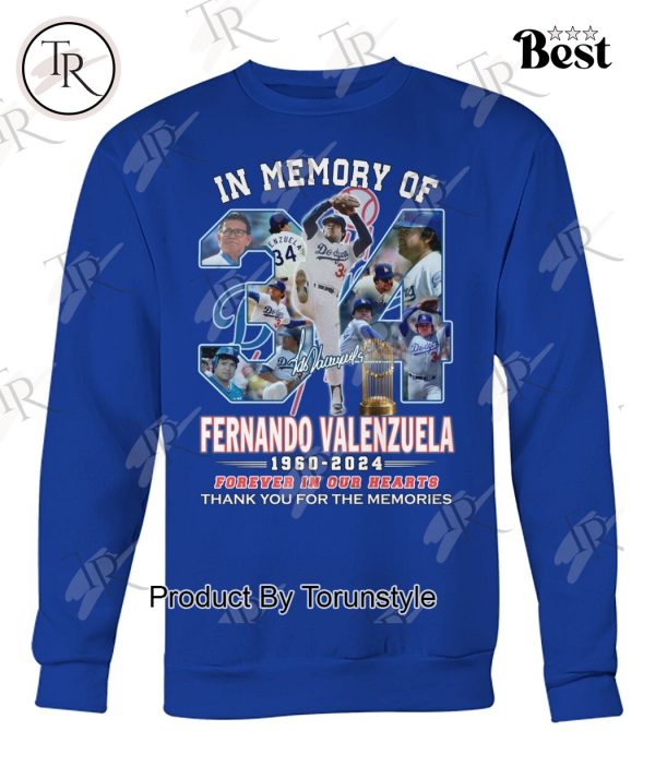 In Memory Of Fernando Valenzuela 1960-2024 Forever In Our Hearts Thank You For The Memories T-Shirt