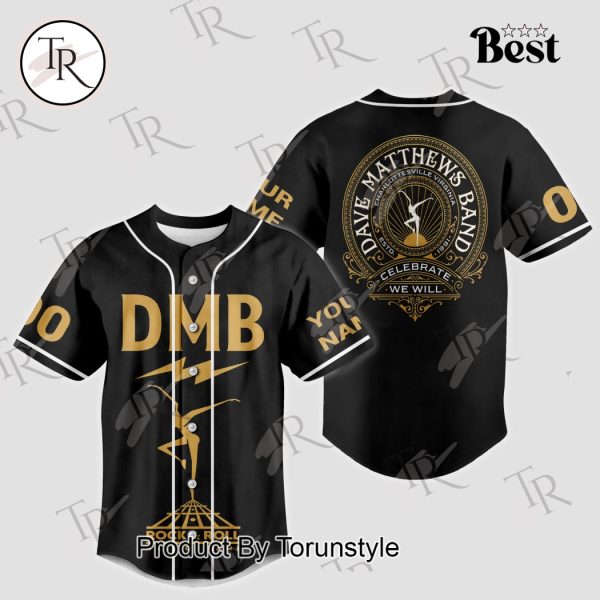 Dave Matthews Band Celebrate We Will Custom Baseball Jersey