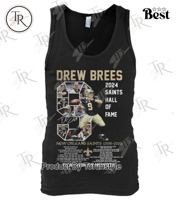 Drew Brees 2024 Saints Hall Of Fame Thanks For The Memories T-Shirt