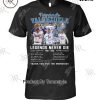 One Team One Goal One Name Redskins Forever T-Shirt