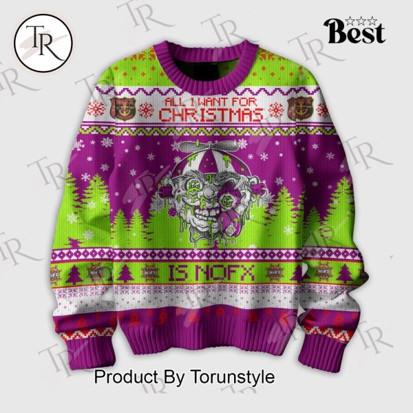 All I Want For Christmas Is NOFX Pump Up The Valuum Sweater