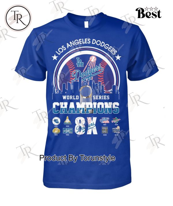 MLB Los Angles Dodgers 8-Time World Series Champions 2024 T-Shirt