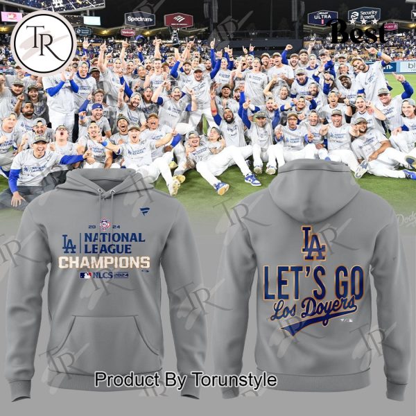 2024 National League Champions Let’s Go Dodgers Hoodie, Longpants, Cap – Grey